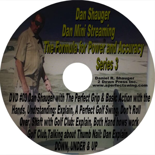 Dan Shauger Mini Streaming The Formula for Power and Accuracy Series 3 DVD #03