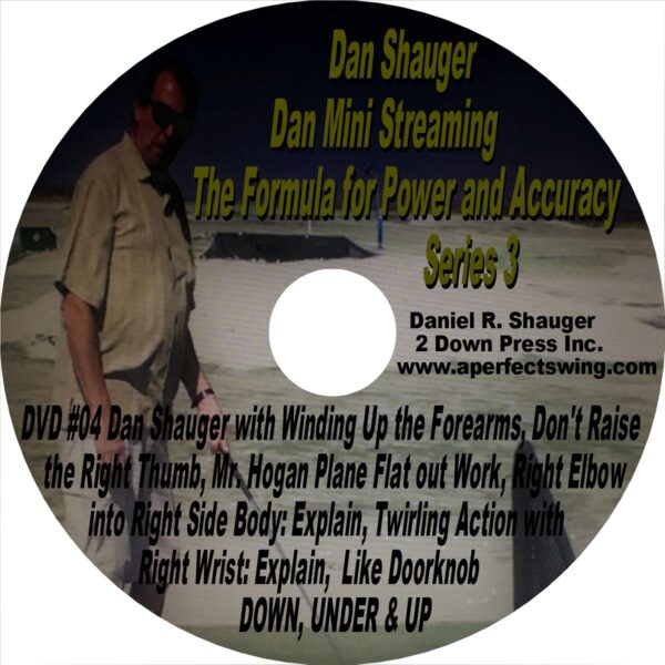 Dan Shauger Mini Streaming The Formula for Power and Accuracy Series 3 DVD #04