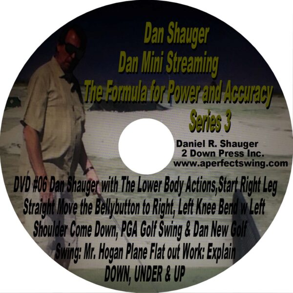 Dan Shauger Mini Streaming The Formula for Power and Accuracy Series 3 DVD #06