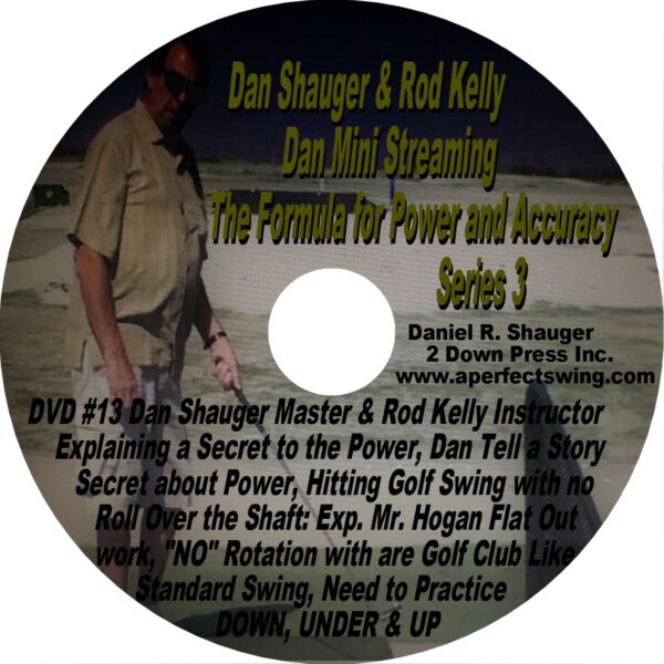 Dan Shauger Mini Streaming The Formula for Power and Accuracy Series 3 DVD #13