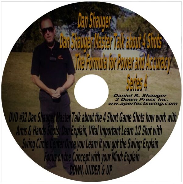 Dan Shauger Master Learn the 4 Shots The Formula for Power and Accuracy Series 4 DVD #32