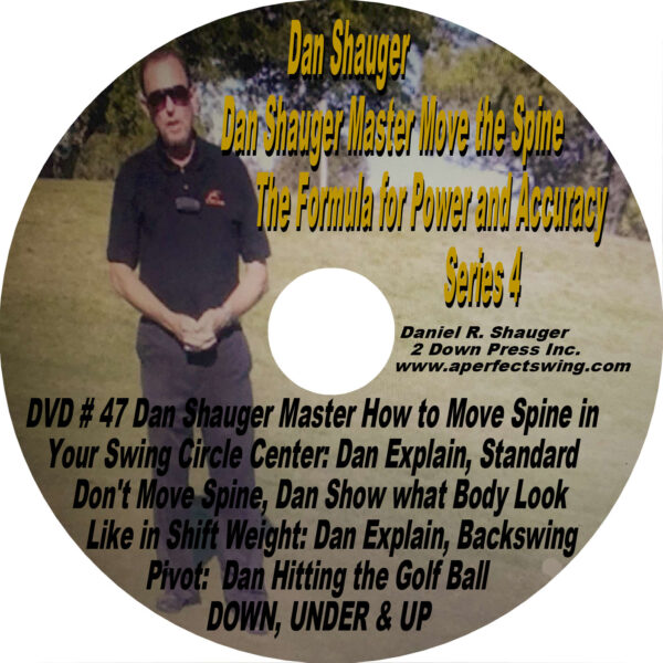 Dan Shauger Master How to Move Spine The Formula for Power and Accuracy Series 4 DVD #47