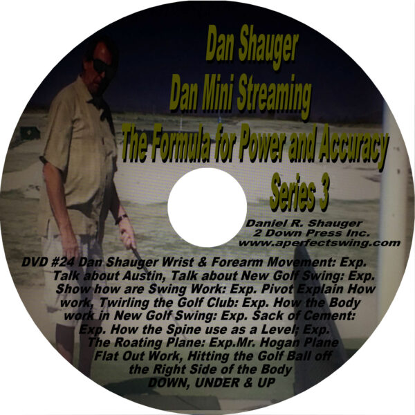 Dan Shauger Mini Streaming The Formula for Power and Accuracy Series 3 DVD #24