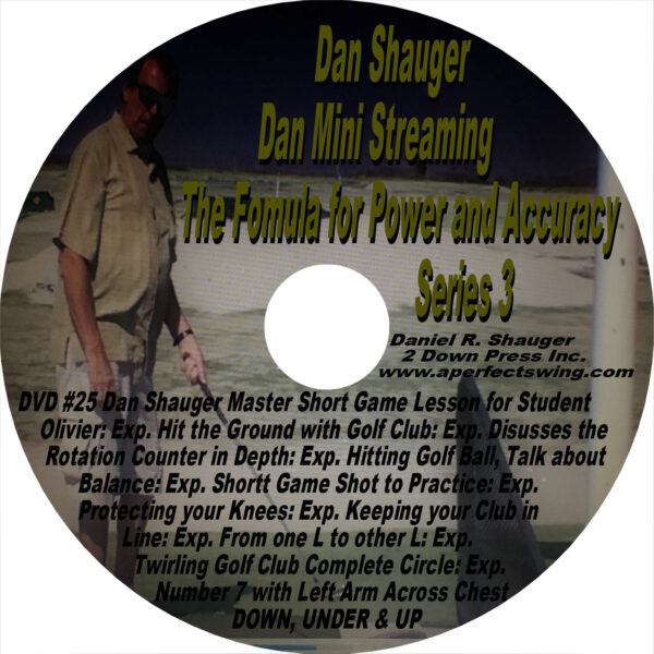 Dan Shauger Mini Streaming The Formula for Power and Accuracy Series 3 DVD #25