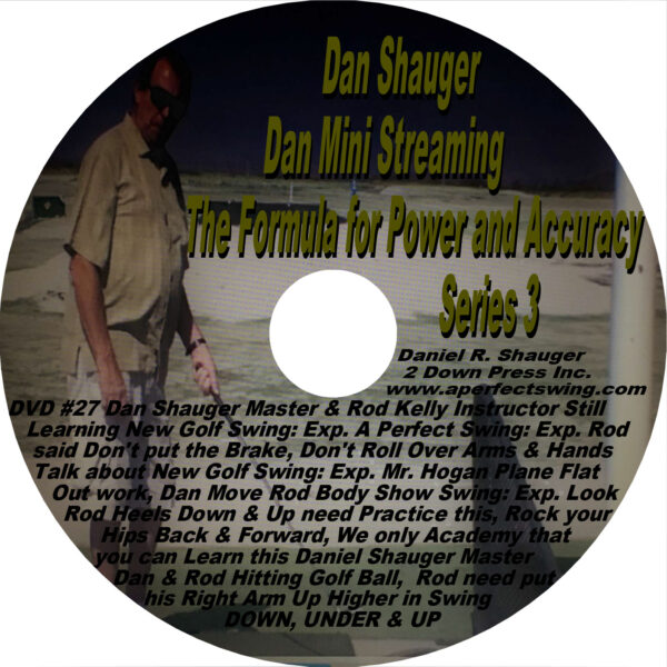 Dan Shauger Mini Streaming The Formula for Power and Accuracy Series 3 DVD #27