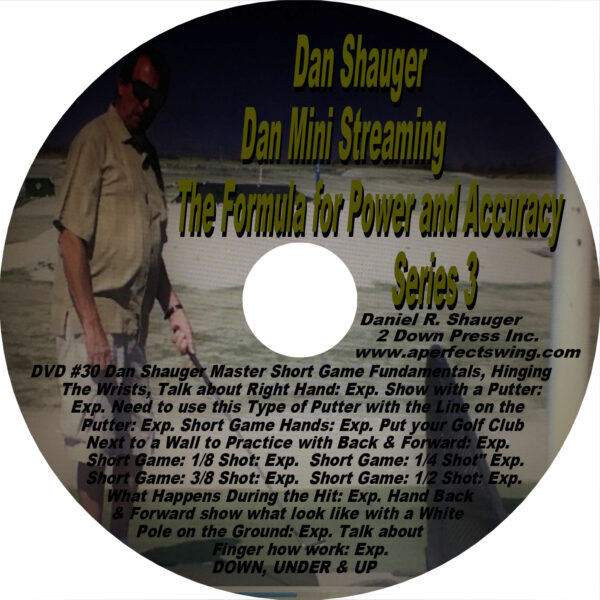 Dan Shauger Mini Streaming The Formula for Power and Accuracy Series 3 DVD #30